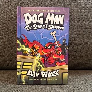 Dog Man: The Scarlet Shedder by Dav Pilkey